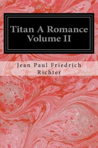 Cover of Titan A Romance Volume II