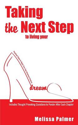 Book cover for Taking the Next Step to Living Your Dreams