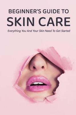 Book cover for Beginner's Guide to Skin Care