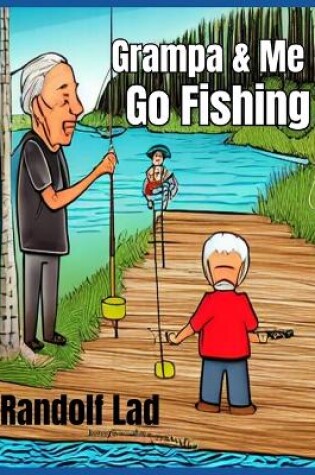 Cover of Grampa & Me Go Fishing