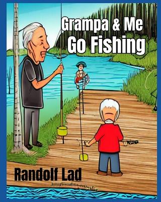 Book cover for Grampa & Me Go Fishing