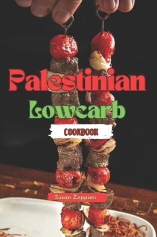 Cover of Palestinian Lowcarb Cookbook