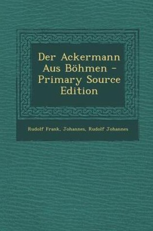 Cover of Der Ackermann Aus Bohmen - Primary Source Edition