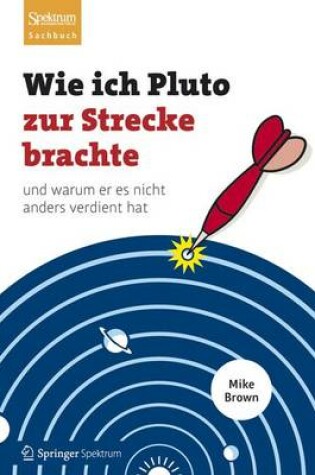 Cover of Wie Ich Pluto Zur Strecke Brachte
