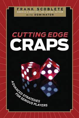 Book cover for Cutting Edge Craps: Advanced Strategies for Serious Players