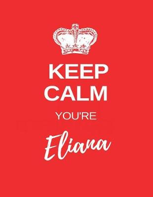Book cover for Keep Calm You're Eliana
