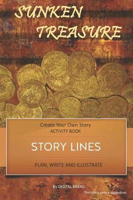 Book cover for Story Lines - Sunken Treasures - Create Your Own Story Activity Book