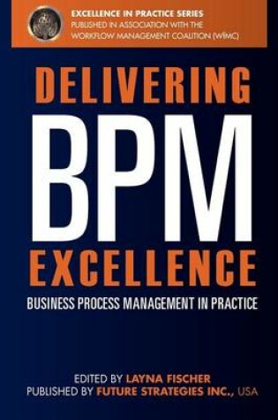 Cover of Delivering BPM Excellence