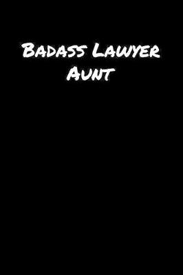 Book cover for Badass Lawyer Aunt