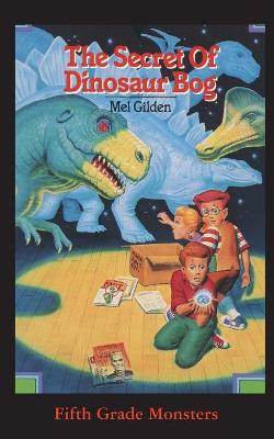 Book cover for The Secret Of Dinosaur Bog