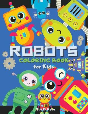 Book cover for ROBOTS COLORING BOOK for Kids