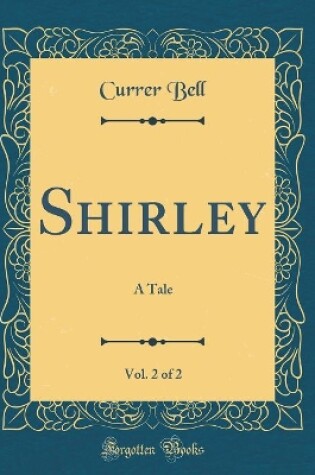 Cover of Shirley, Vol. 2 of 2