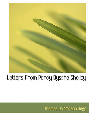 Book cover for Letters from Percy Bysshe Shelley