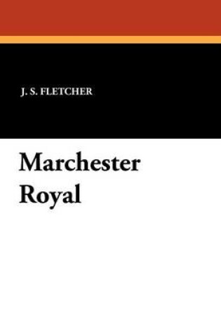 Cover of Marchester Royal