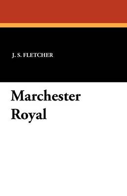 Book cover for Marchester Royal