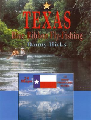 Book cover for Texas Blue-Ribbon Fly-Fishing