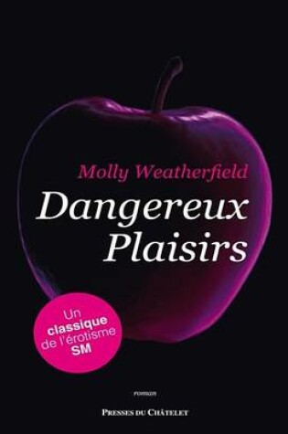Cover of Dangereux Plaisirs