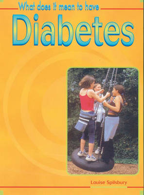 Book cover for What Does it Mean to Have? Diabetes Paperback