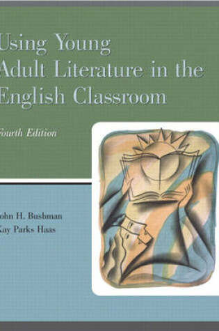 Cover of Using Young Adult Literature in the English Classroom