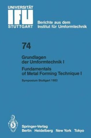 Cover of Grundlagen der Umformtechnik — Stand und Entwicklungstrends / Fundamentals of Metal Forming Technique-State and Trends