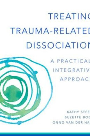 Cover of Treating Trauma-Related Dissociation