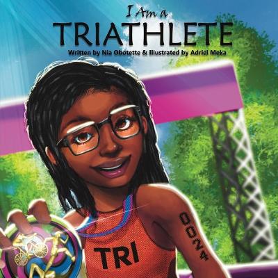 Cover of I Am a Triathlete