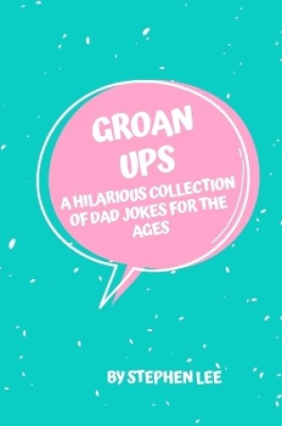 Cover of Groan Ups