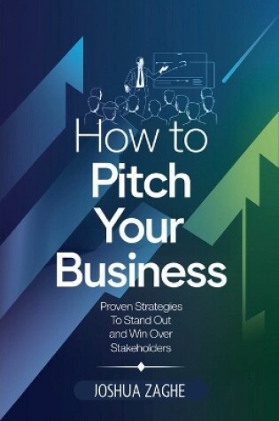 Cover of How to Pitch Your Business