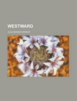 Book cover for Westward