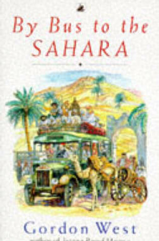 Cover of By Bus to the Sahara