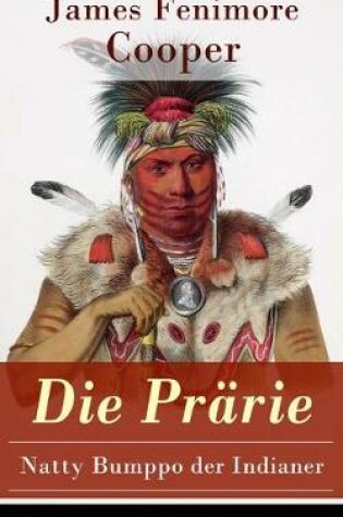 Cover of Die Prärie - Natty Bumppo der Indianer