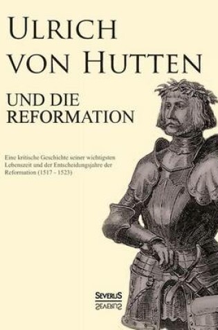 Cover of Ulrich von Hutten und die Reformation