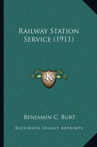 Cover of Railway Station Service (1911) Railway Station Service (1911)