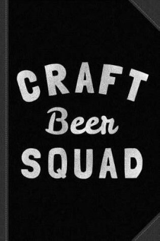 Cover of Craft Beer Squad Journal Notebook