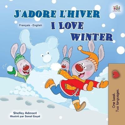 Book cover for I Love Winter (French English Bilingual Children's Book)