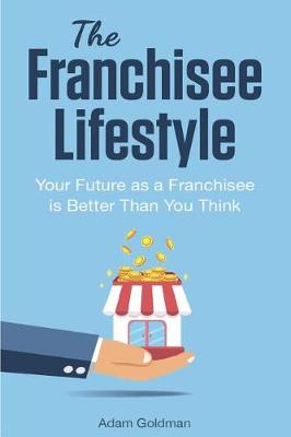 Book cover for The Franchisee Lifestyle