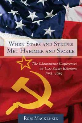 Book cover for When Stars and Stripes Met Hammer and Sickle