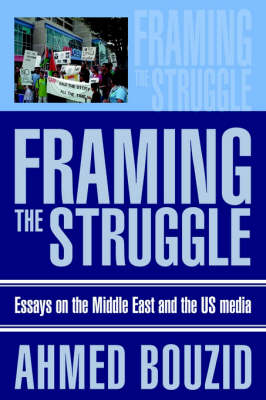 Book cover for Framing The Struggle