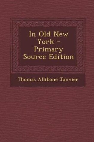 Cover of In Old New York