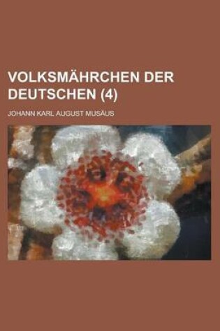 Cover of Volksmahrchen Der Deutschen Volume 4