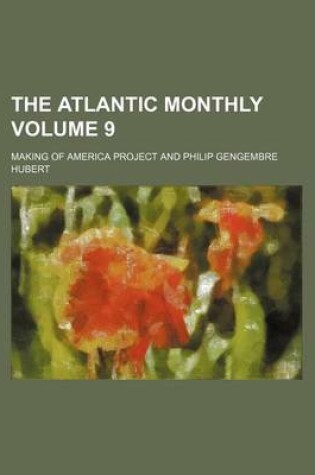 Cover of The Atlantic Monthly Volume 9