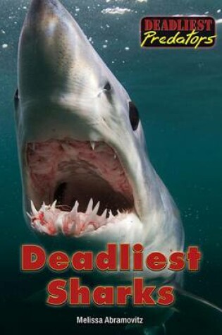 Cover of Deadliest Sharks