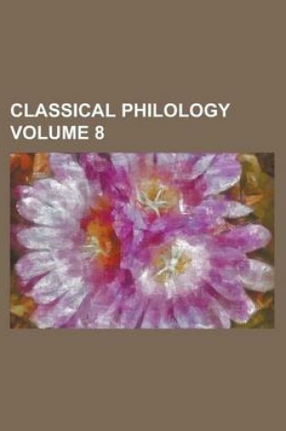 Cover of Classical Philology Volume 8