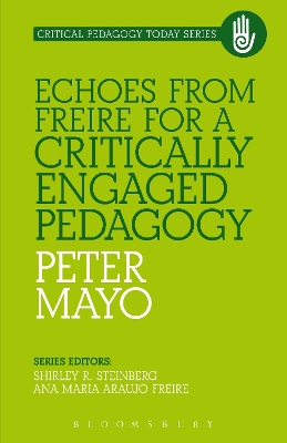 Book cover for Echoes from Freire for a Critically Engaged Pedagogy