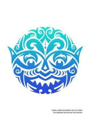 Cover of Tribal Mask Hawaiian Art Pattern Polynesian Maori Art Notebook