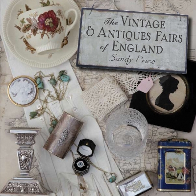 Cover of The Vintage and Antiques Fairs of England