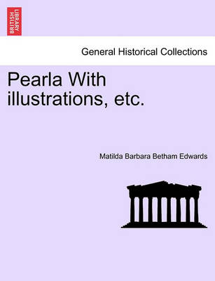 Book cover for Pearla with Illustrations, Etc.