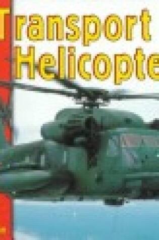 Cover of Transport Helicopters
