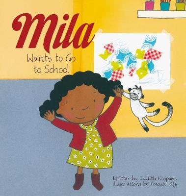 Book cover for Mila Wants to Go to School
