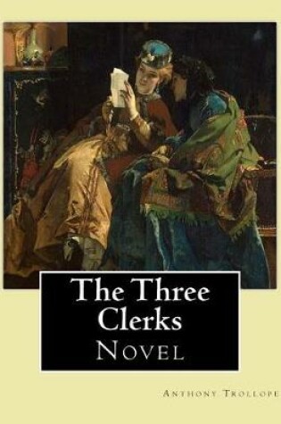 Cover of The Three Clerks. By